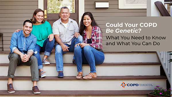 Could Your COPD Be Genetic Slides