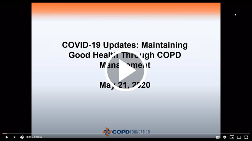 Maintaining Good Health Through COPD Management (RECORDED 5-21-2020)